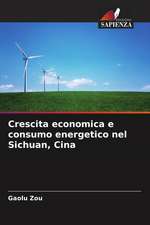 Crescita economica e consumo energetico nel Sichuan, Cina