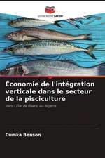 Économie de l'intégration verticale dans le secteur de la pisciculture