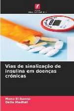 Vias de sinalização de insulina em doenças crónicas