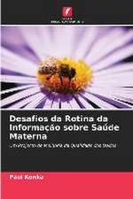 Desafios da Rotina da Informação sobre Saúde Materna