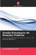 Gestão Estratégica de Relações Públicas