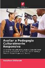 Avaliar a Pedagogia Culturalmente Responsiva