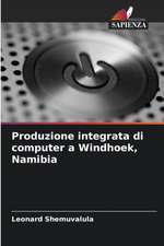 Produzione integrata di computer a Windhoek, Namibia