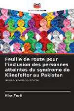 Feuille de route pour l'inclusion des personnes atteintes du syndrome de Klinefelter au Pakistan