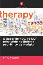 O papel do FDG-PET/CT provisório no linfoma pediátrico de Hodgkin