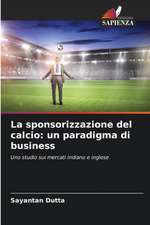 La sponsorizzazione del calcio: un paradigma di business