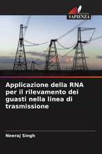 Applicazione della RNA per il rilevamento dei guasti nella linea di trasmissione