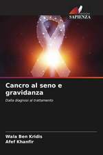 Cancro al seno e gravidanza