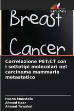 Correlazione PET/CT con i sottotipi molecolari nel carcinoma mammario metastatico