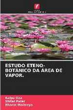 ESTUDO ETENO-BOTÂNICO DA ÁREA DE VAPOR.