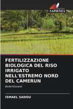 FERTILIZZAZIONE BIOLOGICA DEL RISO IRRIGATO NELL'ESTREMO NORD DEL CAMERUN