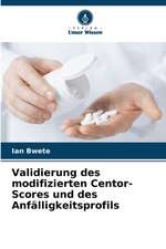 Validierung des modifizierten Centor-Scores und des Anfälligkeitsprofils