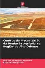 Centros de Mecanização da Produção Agrícola na Região do Alto Oriente