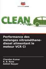 Performance des mélanges nitrométhane-diesel alimentant le moteur VCR CI