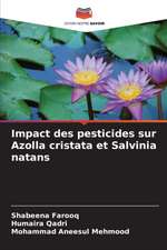 Impact des pesticides sur Azolla cristata et Salvinia natans