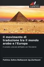 Il movimento di traduzione tra il mondo arabo e l'Europa