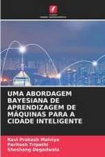 UMA ABORDAGEM BAYESIANA DE APRENDIZAGEM DE MÁQUINAS PARA A CIDADE INTELIGENTE