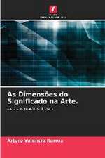 As Dimensões do Significado na Arte