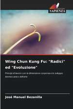 Wing Chun Kung Fu: 