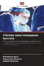 Fibrose sous-muqueuse buccale