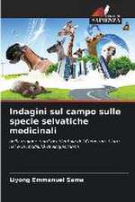 Indagini sul campo sulle specie selvatiche medicinali