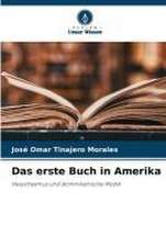 Das erste Buch in Amerika