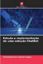 Estudo e implementação de uma solução ChatBot