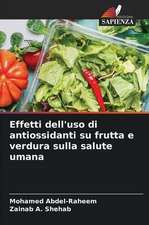 Effetti dell'uso di antiossidanti su frutta e verdura sulla salute umana