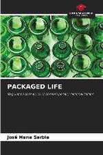 PACKAGED LIFE