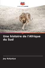 Une histoire de l'Afrique du Sud