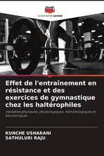 Effet de l'entraînement en résistance et des exercices de gymnastique chez les haltérophiles