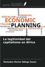 La legitimidad del capitalismo en África