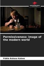 Permissiveness: image of the modern world