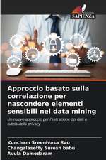 Approccio basato sulla correlazione per nascondere elementi sensibili nel data mining