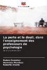 La perte et le deuil, dans l'enseignement des professeurs de psychologie