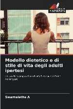 Modello dietetico e di stile di vita degli adulti ipertesi