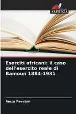 Eserciti africani: il caso dell'esercito reale di Bamoun 1884-1931