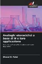 Analoghi eterociclici a base di N e loro applicazione