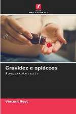 Gravidez e opiáceos