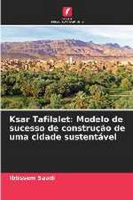 Ksar Tafilalet: Modelo de sucesso de construção de uma cidade sustentável