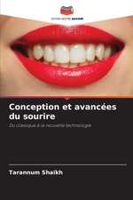 Conception et avancées du sourire