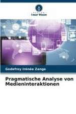 Pragmatische Analyse von Medieninteraktionen