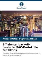 Effiziente, backoff-basierte MAC-Protokolle für RCSFs