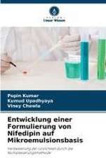 Entwicklung einer Formulierung von Nifedipin auf Mikroemulsionsbasis