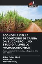 ECONOMIA DELLA PRODUZIONE DI CANNA DA ZUCCHERO: UNO STUDIO A LIVELLO MICROECONOMICO