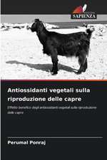 Antiossidanti vegetali sulla riproduzione delle capre