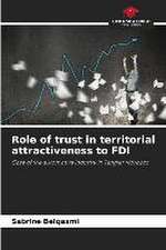 Role of trust in territorial attractiveness to FDI