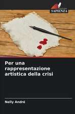 Per una rappresentazione artistica della crisi