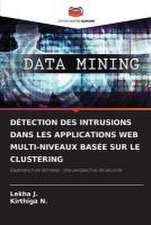 DÉTECTION DES INTRUSIONS DANS LES APPLICATIONS WEB MULTI-NIVEAUX BASÉE SUR LE CLUSTERING