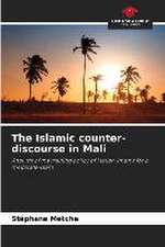 The Islamic counter-discourse in Mali